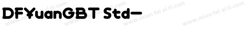 DFYuanGBT Std字体转换